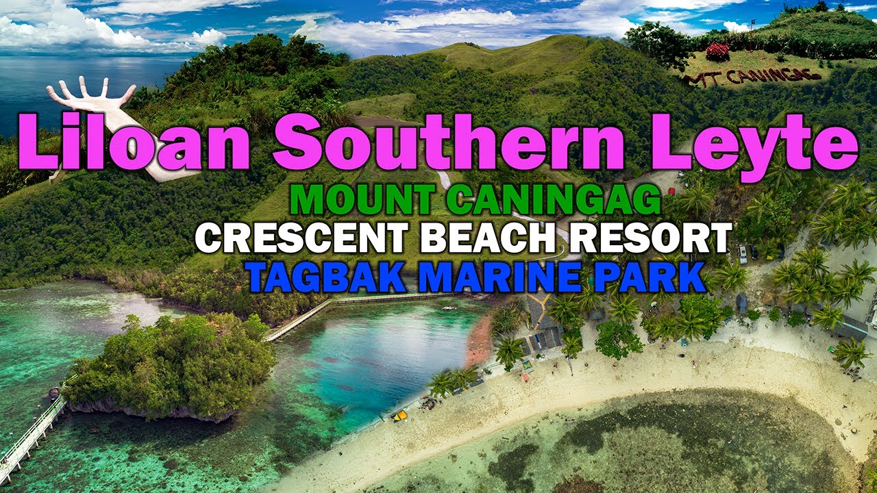 LILOAN SOUTHERN LEYTE SULIT ANG GANDA MOUNT CANINGAG CRESCENT liloan-southern-leyte-sulit-ang-ganda-mount-caningag-crescent