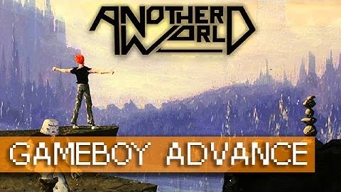 [Longplay] Another World - Game Boy Advance