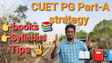 #CUET PG strategy for Part -A Entrance Exam || English | Reasoning |Maths|| GS|Books & Syllabus