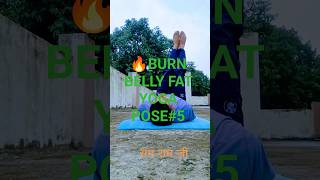 "BURN BELLY FAT "POSE #5". #yoga #motivation YogaShorts #BellyFat #BurnBellyFat #WeightLoss