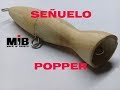 Señuelo Popper casero para tararira