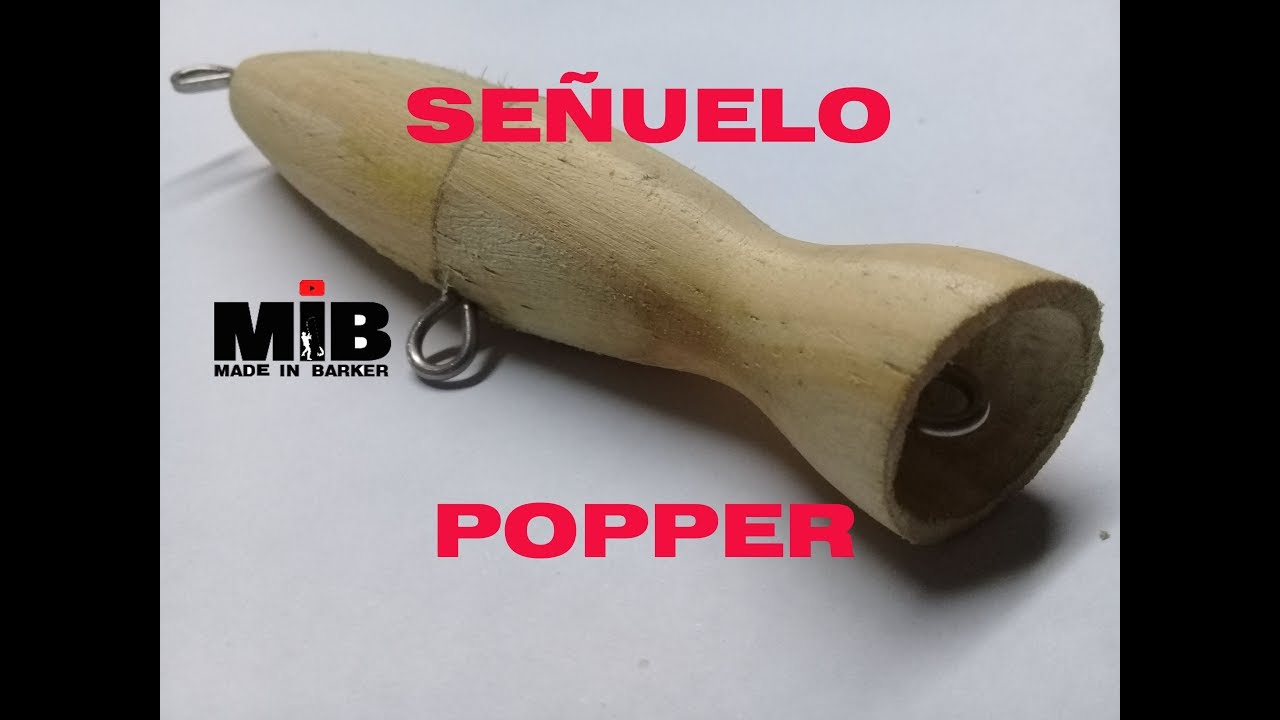 Señuelo Popper casero para tararira