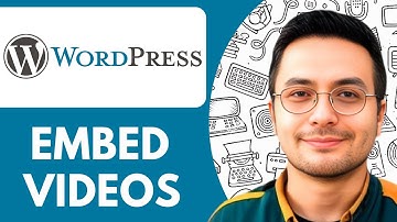 How to Embed Videos in Wordpress - 2025 (Guide for Beginners)
