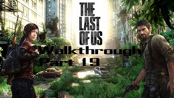 The Last of Us Walkthrough No Commentary Part 19 Sewer