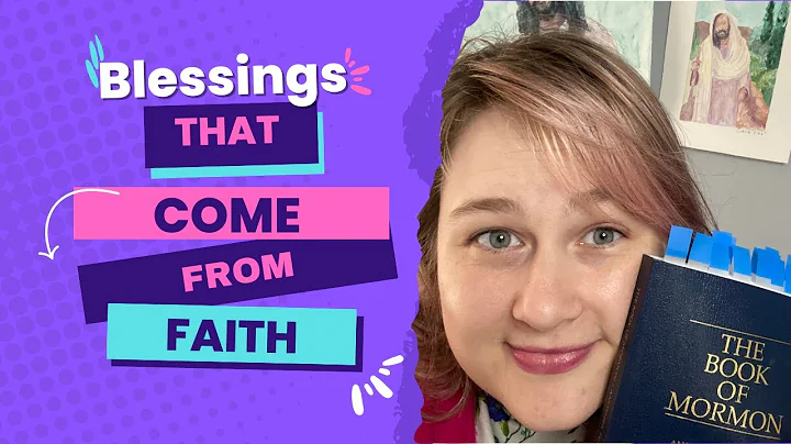 Blessings that come from faith