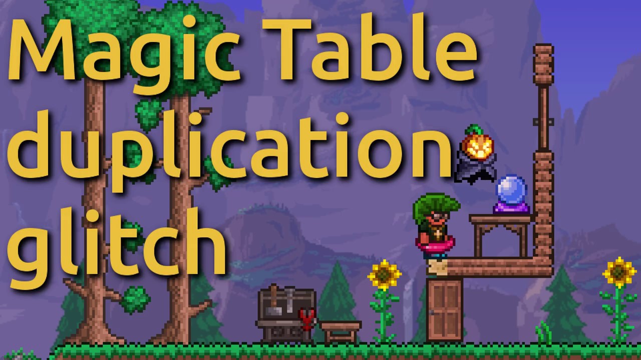 Terraria 1405 Duplication Glitch Magic Table Edit Patched Now