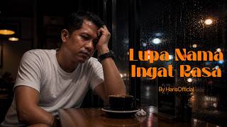 Lupa Nama Ingat Rasa     