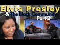 Elvis Presley & The Black Community part 2 (REACTION)