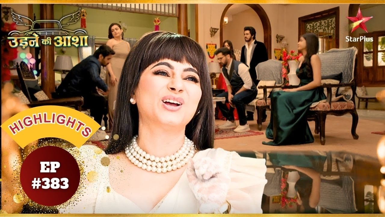 Deshmukhs है Pari की सेवा में! | Ep.383 | Highlights | Udne Ki Aasha | Mon-Sun | 9PM