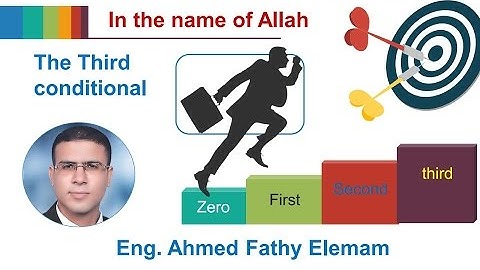 3  تعلم حالات IF فى اللغة الانجليزية بطريقة سهلة جدا    THIRD CONDITION