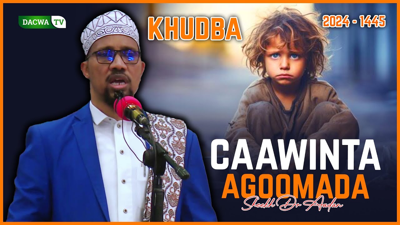 Agoonta oo lakafaalo qaado iyo iska ilaali maalkiisa  || khudbah ᴴᴰ┇Sh Dr Adan Sh Ali Saalax
