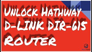 Unlock Hathway D-Link DIR-615 Wireless Router | D-Link Firmware Upgrade Unlock Hathway D-Link DIR-615 Wireless Router | D-Link Firmware Upgrade