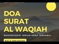 SUBHANALLAH 17 Fadhilah Surat Al Waqiah Agar Rezeki Berlimpah