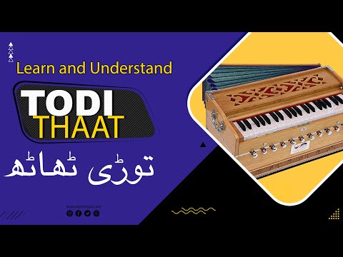 Todi Thaat | Full Video | Easy Music Theory | 10 Thaat