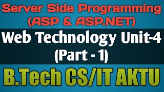 Web Technology Unit 4 Part-1 | Server Side Programming | Web Technology AKTU | Web Technology Unit 4