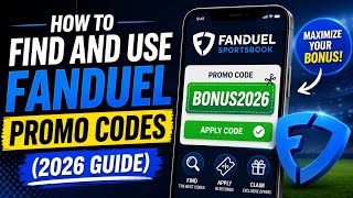 How to Find and Use FanDuel Promo Codes (2026 Guide) | Get Bonus Offers
