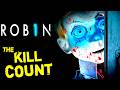 Evil Ai Robot Movie Kill Count Rob1n
