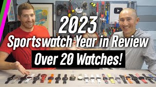 2023 Sportswatch Year In Review with DC Rainmaker  Garmin, Apple, Suunto, Samsung, COROS, and More!