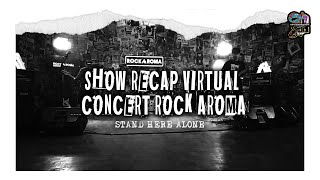 SHOW RECAP VIRTUAL CONCERT ROCK AROMA