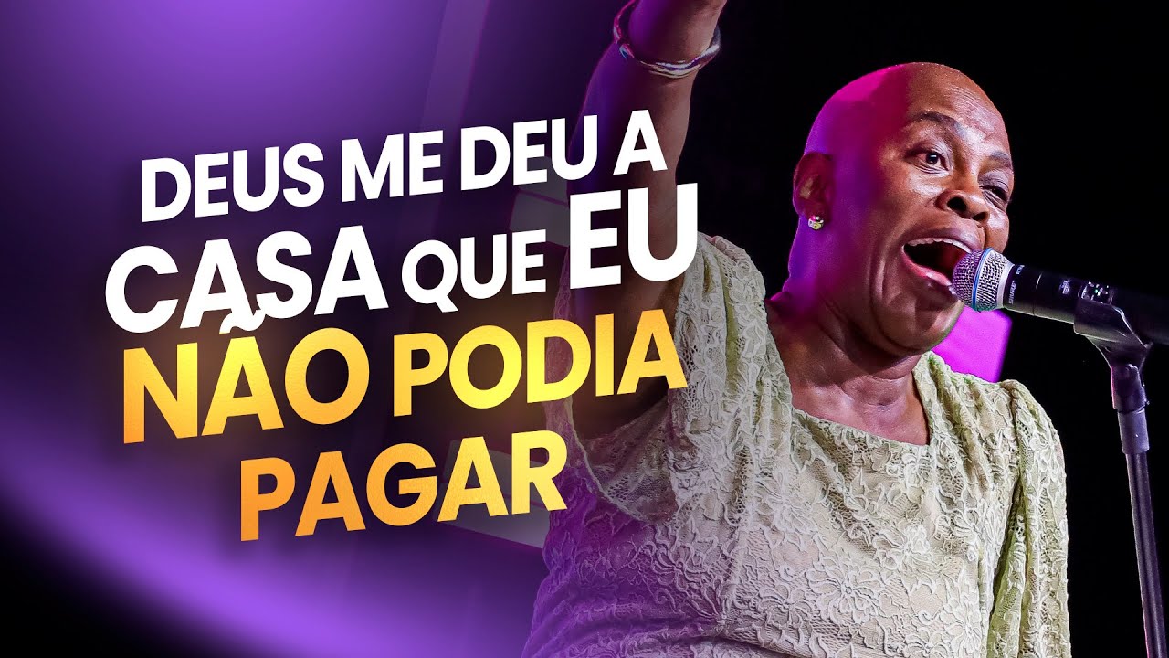 DEUS ME DEU A CASA QUE EU NÃO PODIA PAGAR! | Pastora Sandra Alves