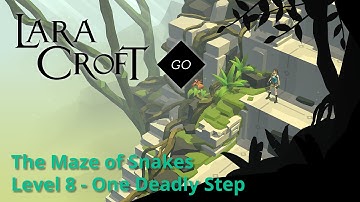 Lara Croft GO - Maze of Snakes 8 - One Deadly Step Walkthrough
