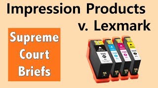 How Long Does a Patent Last? | Impression Products v. Lexmark