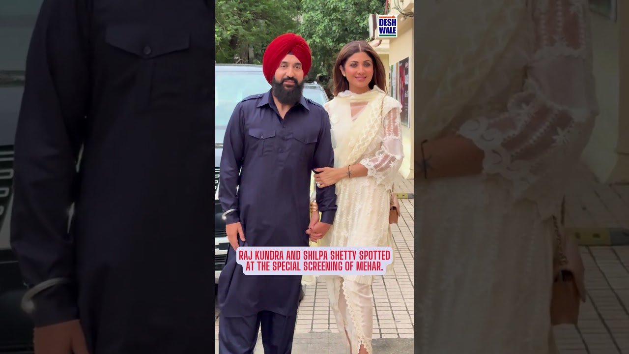 “Raj Kundra & Shilpa Shetty Grace the Special Screening of Mehar 🎬✨”