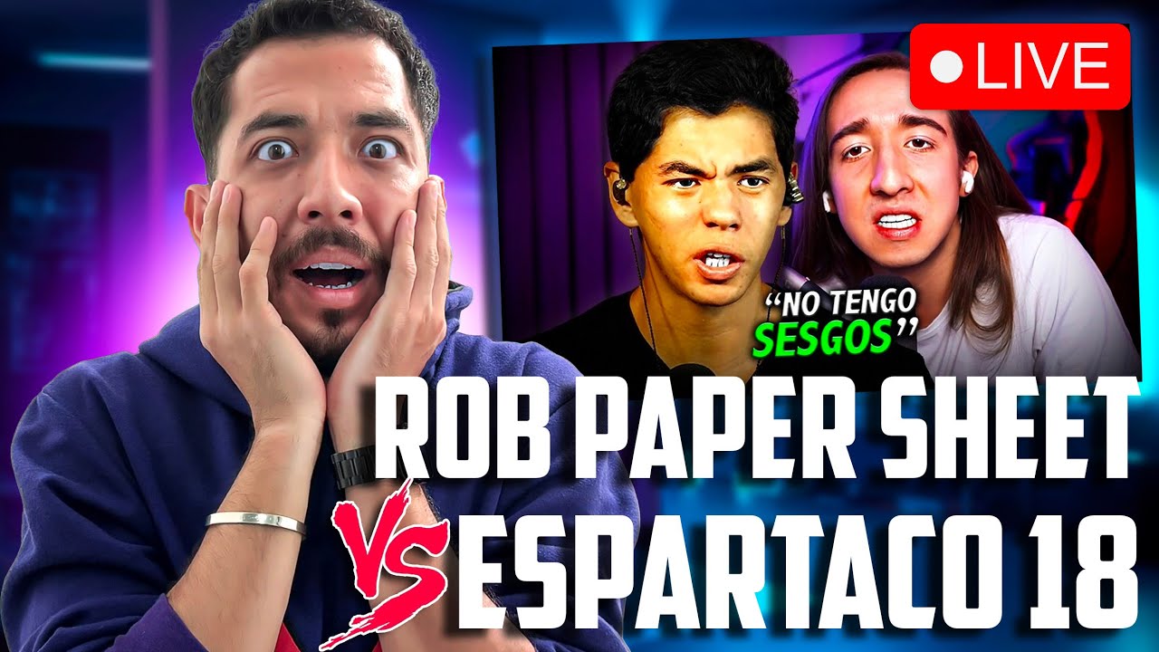 Psicólogo reacciona a ENTREVISTA de ROB PAPER SHEET y ESPARTACO18 ...