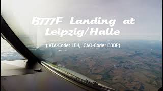 B777F Noseview Landing At Leipzig