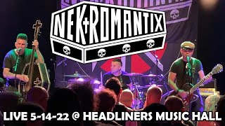 NEKROMANTIX Live @ Headliners Music Hall FULL CONCERT 6-14-22 East Coast Tour Louisville KY 60fps