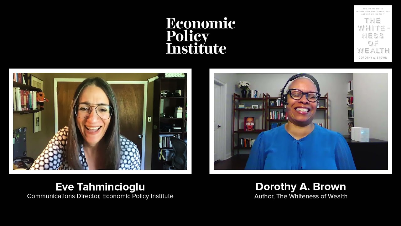 The Whiteness of Wealth • Dorothy Brown • State of Working America Podcast