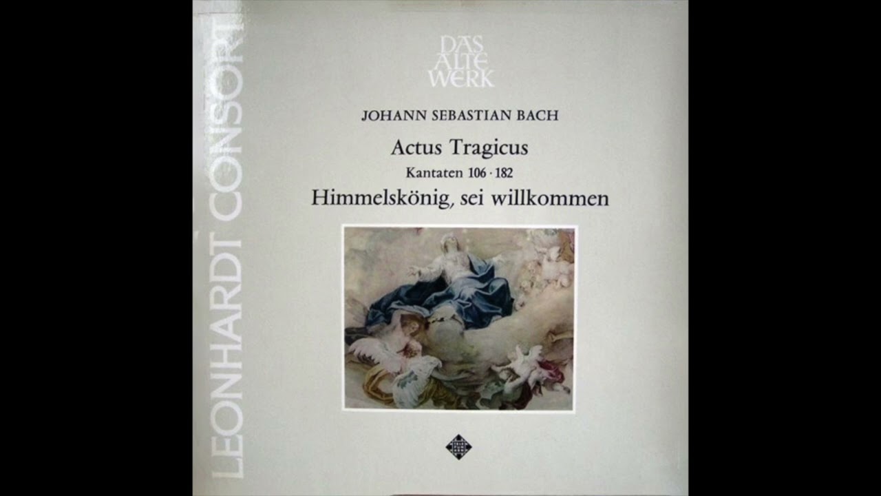 The Leonhardt-Consort & The Monteverdi-Chor Hamburg - Bach's Cantata's 106 & 182 (Full Album)