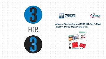 Infineon Technologies CY8CKIT-041S-MAX PSoC™ 4100S Max Pioneer Kit: 3 for 3 | Mouser Electronics