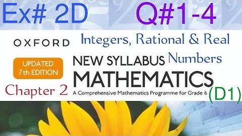 Ex# 2D Q1-4 | Adding ,Multiplying & Dividing -ve fractions| Oxford New Syllabus Mathematics Book D1