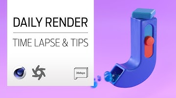 C4D - Daily Render Time Lapse AND TIPS (J - 36 Days of Type)