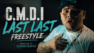 C.M.D.I - Last Last ( Freestyle )