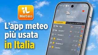 Le funzionalità innovative dell'app iLMeteo