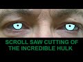 The Incredible Hulk, made of wood - done with a scroll saw The Incredible Hulk, made of wood - done with a scroll saw