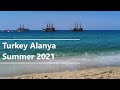 Turkey Alanya Summer 2021