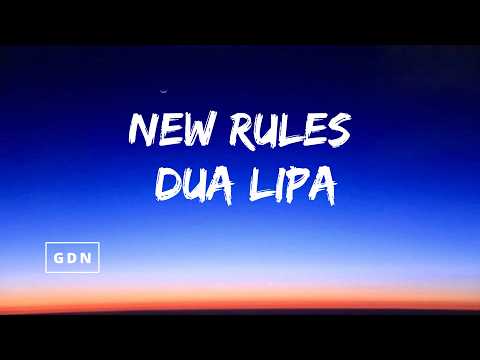Dua Lipa - New Rules (Lyrics) | Don't pick up the phone!