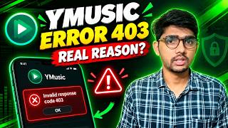 YMusic Invalid Response Code 403 Error: What Is the Real Reason? #ymusic #errorcode403 screenshot 3