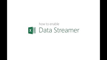 How to enable Data Streamer in Excel