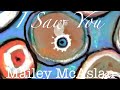 I Saw You | Mailey McAslan