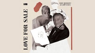 Tony Bennett &amp; Lady Gaga - I Concentrate On You (Official Audio)