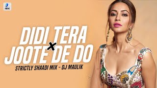 Didi Tera x Joote De Do (Strictly Shaadi Mix) | DJ Maulik | Salman Khan | Madhuri Dixit