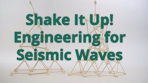 Shake It Up! Engineering for Seismic Waves