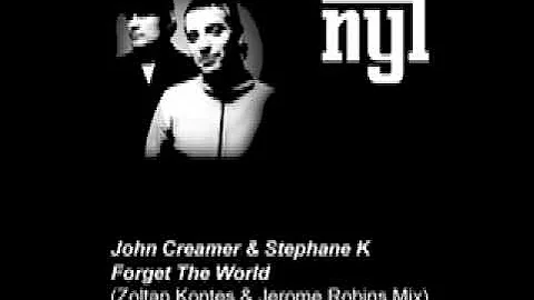 John Creamer & Stephane K "Forget The World" (Zoltan Kontes & Jerome Robins Mix) - NY Love Records