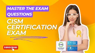 CISM Certification Questions | Part 3 | Information Security Program Development and Management