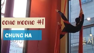 CHUNG HA(청하)-EENIE MEENIE 오르다여자아이들 어린이날 에어리얼실크댄스 #dance #gidle #aerialsilks