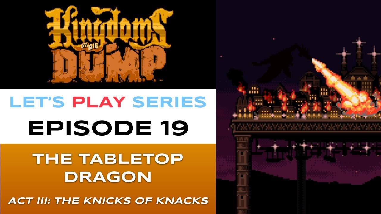 Kingdoms of the Dump (Steam) - Episode 19/26 - Let’s Play Series - Full Gameplay